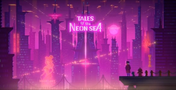 Tales Of The Neon Sea Kickstarter Gets Underway July 31st