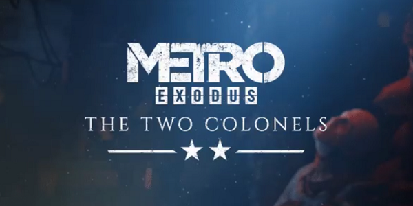 Epic Games Store Timed Exclusive Metro: Exodus New DLC To Appear At Gamescom 2019