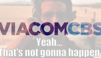Netflix Purchasing ViacomCBS Rumor Seems Like Absolute Fiction